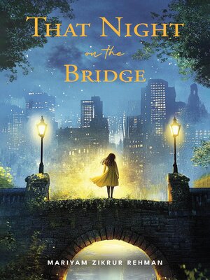 cover image of That Night On the Bridge
